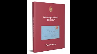 Buchrezension quotOldenburg Philatelie 18521867quot Radek Novák [upl. by Moor]