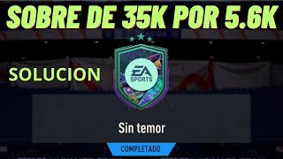 SBC l SIN TEMOR  SOBRE DE 35K l FIFA 23 [upl. by Eon]