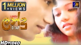 Landu ලන්දු Dtap  Official Music Video  Sinhala Love Songs [upl. by Araldo]