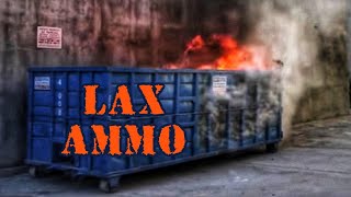 LAX Ammo is GARBAGE [upl. by Ahsuas]