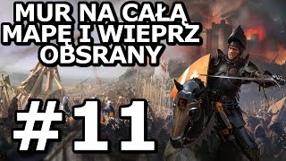 I WIEPRZ DUPA KIEDY KAMIENIA KUPA  Twierdza Stronghold 11 [upl. by Allebram]