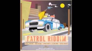 Patrol Riddim Mix 2015 Soca [upl. by Torruella]