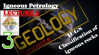 Igneous Petrology  3  IUGS classification QAPF and ultramafic plutonic rocks [upl. by Marena722]