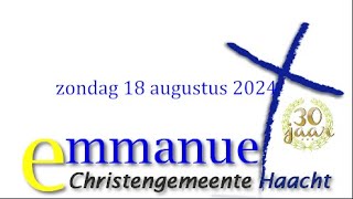 Zondagsdienst Emmanuel Haacht 18 augustus 2024 [upl. by Ab]