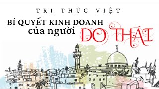 Sách Nói Bí Quyết Kinh Doanh Của Người Do Thái  Chương 1  Trí Thức Việt [upl. by Loftis]