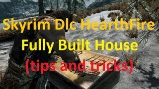 Skyrim Dlc HearthFire Fully Build House Tips and tricks Tutorial [upl. by Chimene]