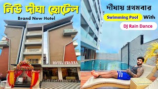 New Digha Swimming Pool Hotel  Digha Luxury Hotel  New Digha Hotel near Sea Beach  Hotel Swarna [upl. by Mori]