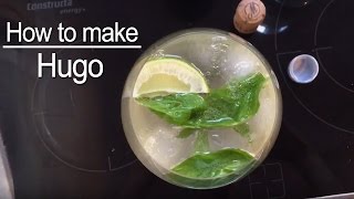 How to make Hugo Cocktail [upl. by Poree]