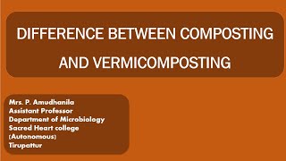 DIFFERENCE BETWEEN COMPOSTING AND VERMICOMPOSTINGVERMITECHNOLOGYCOMPOSTINGVERMICOMPOSTING [upl. by Aneloj689]