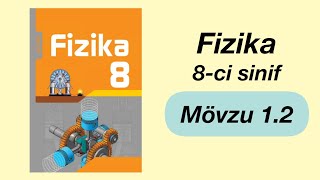 FİZİKA 8Cİ SİNİF MÖVZU 12 SƏH 11 12 13 TAPŞIRIQLARIN İZAHI  Aes Academy [upl. by Sewellyn]