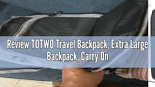 Review TOTWO Travel Backpack Extra Large Backpack Carry On Backpack 50L Expandable Flight Approve [upl. by Eetnwahs239]