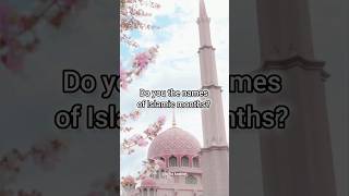 Islamic name of months shorts islam allah islamicmonths ytshorts [upl. by Annaoi449]