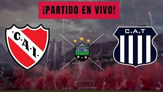 INDEPENDIENTE VS TALLERES  COPA DE LA LIGA  EN VIVO [upl. by Eicram707]