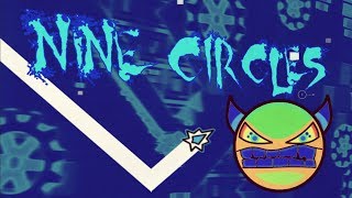 Geometry Dash  NINE CIRCLES 62 [upl. by Lenox]