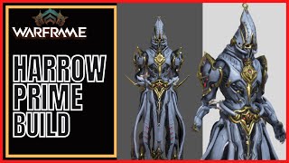 Warframe 2023 Harrow Prime Build [upl. by Saiasi]