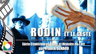 Conférence HISTOIRE DE L ART quotRODIN et le gestequot aprèsfilm [upl. by Siroled551]