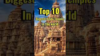 Top 10 Biggest hindu temples in the world Ram mandir trending temple shortsfeed top [upl. by Vanhomrigh]