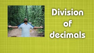 Division of decimals [upl. by Schnur]