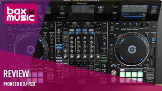 Pioneer DDJRZX Review  Bax Music [upl. by Dacie]