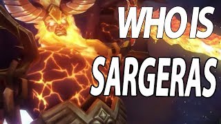 Who is Sargeras  Warcraft LoreStory [upl. by Ruthe]