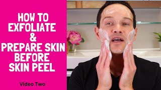 HOW TO EXFOLIATE AND PREPARE SKIN BEFORE APPLYING SKIN PEEL [upl. by Loyce669]