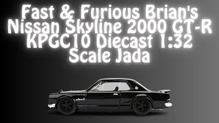 Jada Fast amp Furious Brians Nissan Skyline 2000 GTR KPGC10 Diecast 132 Scale UNBOXING amp OVERVIEW [upl. by Asatan49]