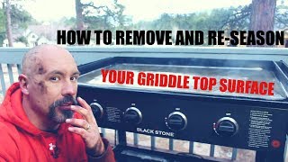 How To Remove And Reseason A Blackstone Griddle Top Surface [upl. by Enneiviv]