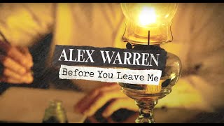 Alex Warren  Before You Leave Me Lyric Video [upl. by Lisa]