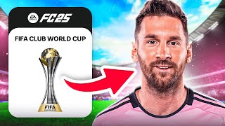 I Created The FIFA Club World Cup on FC25 [upl. by Levey]