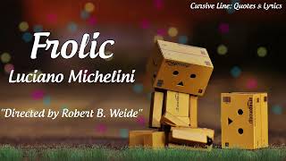 Frolic quotDirected by Robert B Weidequot  Luciano Michelini [upl. by Ody]