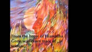 Song of Hiawatha [upl. by Gyatt95]