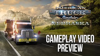 American Truck Simulator Nebraska  Gameplay Preview [upl. by Delaine590]