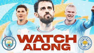 MAN CITY vs LEICESTER CITY  LIVE Watchalong [upl. by Ahsatsan425]