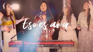 Sarai Rivera  Eso Es Amor Video Oficial [upl. by Ewold183]