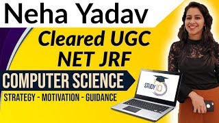 UGC NET JRF Computer Science Cleared by Neha  Strategy for Paper 1 and Paper 2 UGC NET [upl. by Jethro]