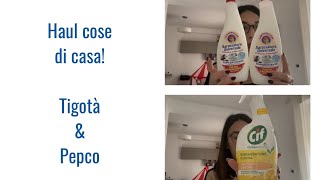 Cose di casa haul Tigotà e Pepco [upl. by Yahska644]