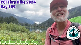 Day 159  Another Overcast Day  Pacific Crest Trail 2024 ThruHike [upl. by Bennir792]