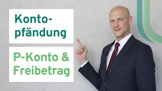 Kontopfändung  Was tun PKonto und Freibetrag einrichten [upl. by Schenck]