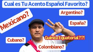 Cual es Tu Acento Español Favorito EL COLOMBIANO EL DE ESPAÑA ARGENTINO CUBANO [upl. by Maressa]