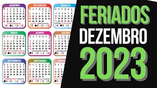 ➥ FERIADOS NACIONAIS DEZEMBRO 2023  CALENDÁRIO DEZEMBRO 2023 COM FERIADOS [upl. by Teodoro]