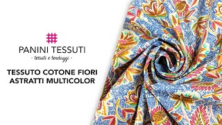 Tessuto Cotone Fiori Astratti Multicolor [upl. by Hafeenah]