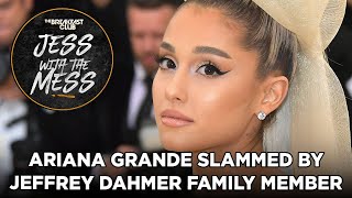 Ariana Grande Slammed By Jeffrey Dahmer Family Member Over ‘Dream Dinner Date’ Comment  More [upl. by Berkeley114]