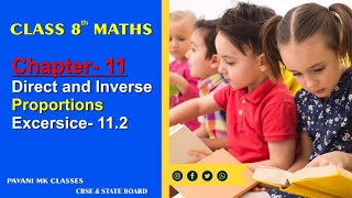 Class 8 Maths Chapter 11 Direct and Inverse Proportions  Chapter 11 Class 8 Maths Exercise 112 [upl. by Benildas]