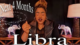 LIBRA FORECAST  What To Expect For The NEXT 4 Months  Psychic Prediction [upl. by Huntlee]