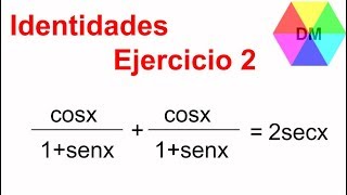 Demostración Identidades Trigonométricas Ejercicio 2 [upl. by Antonie46]