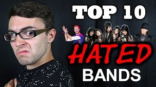 Top 10 Most HATED Bands [upl. by Ahseiyt]