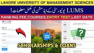 LUMS University Lahore Admissions 2024  Fee Structure Scholarships Entry Test BS Courses Apply [upl. by Florin]