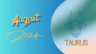 TAURUS AUGUST 2024 HOROSCOPE LOVE amp HOME [upl. by Cyrano23]