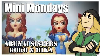 Mini Mondays Abunai Sisters Koko amp Mika [upl. by Medardas]