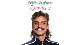 HILLS amp TWOS EP 07  Craig Engels Hates Centro Union Athletics Club Partying with pros [upl. by Laws]